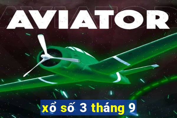 xổ số 3 tháng 9