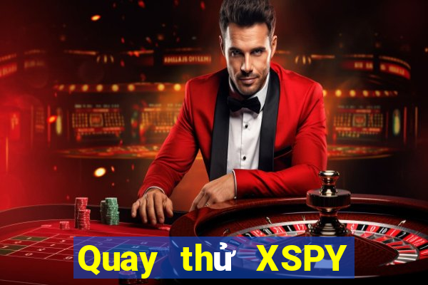 Quay thử XSPY ngày 15