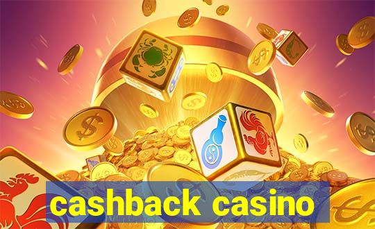 cashback casino