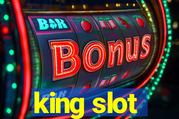 king slot