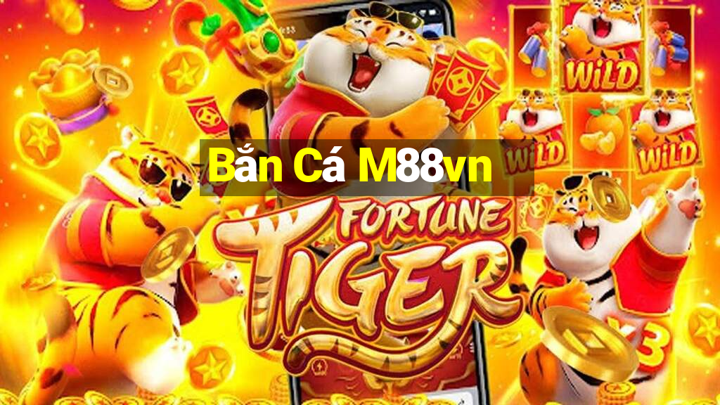 Bắn Cá M88vn