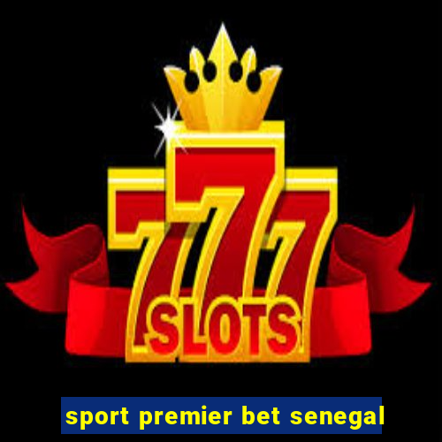 sport premier bet senegal