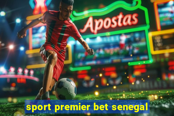 sport premier bet senegal