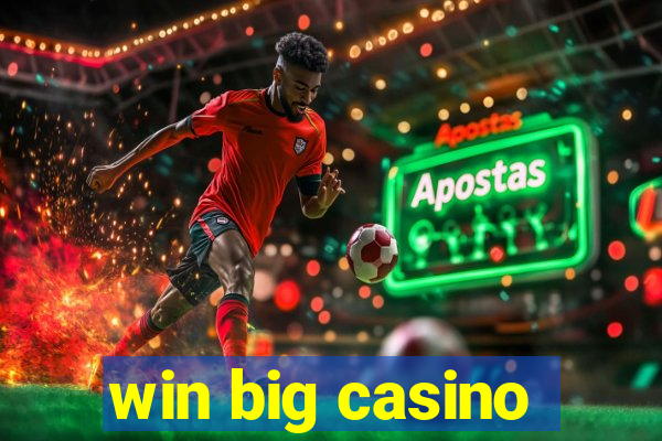 win big casino