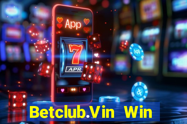 Betclub.Vin Win Game Bài