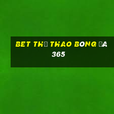 bet Thể Thao Bóng Đá 365