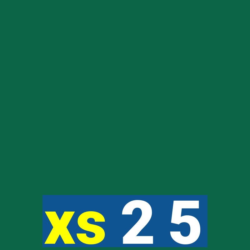 xs 2 5