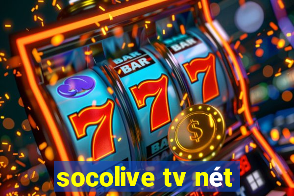 socolive tv nét