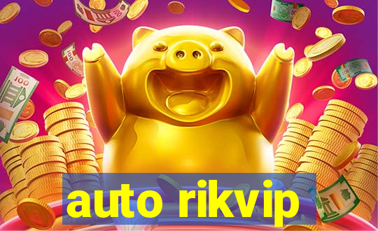 auto rikvip