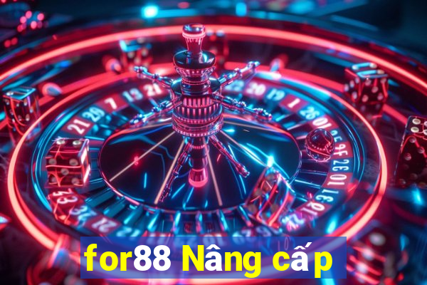 for88 Nâng cấp