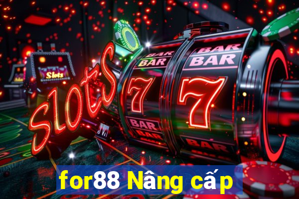 for88 Nâng cấp