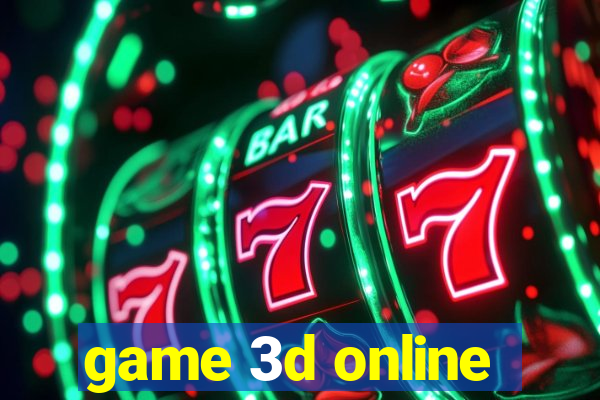 game 3d online