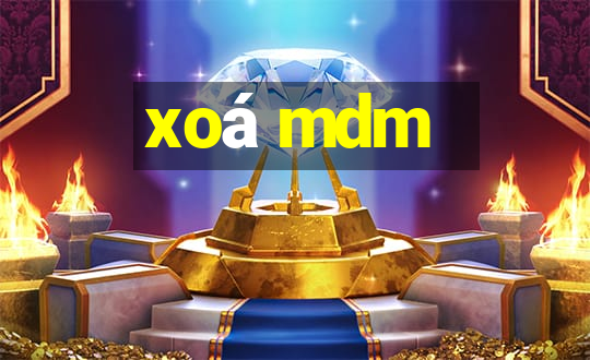 xoá mdm