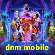 dnm mobile