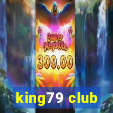 king79 club