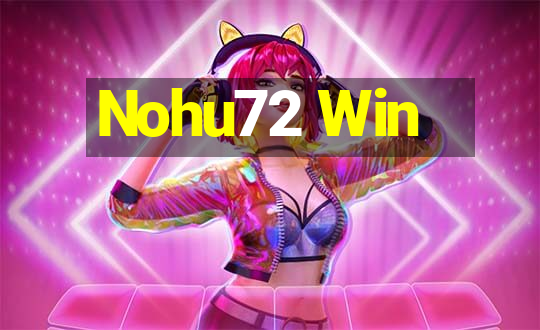 Nohu72 Win