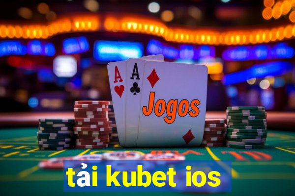 tải kubet ios