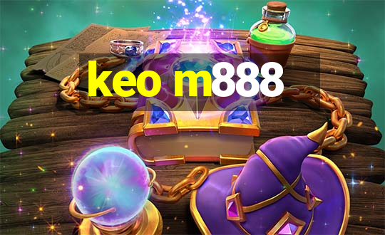 keo m888