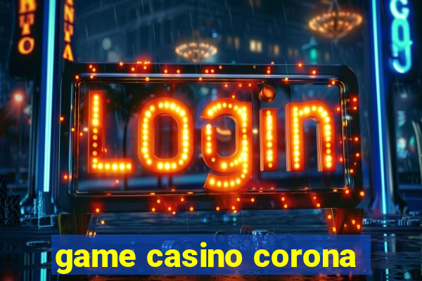 game casino corona