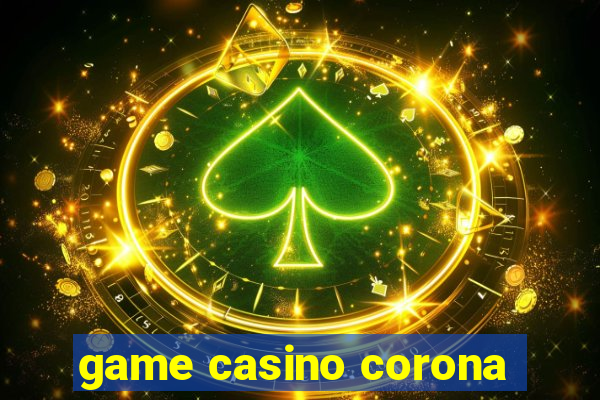 game casino corona