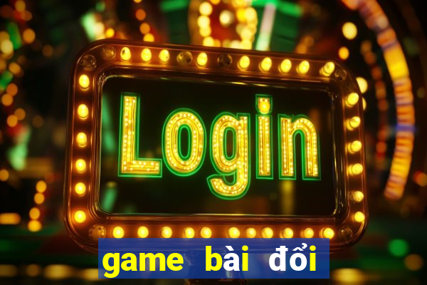 game bài đổi thưởng tặng code tân thủ 2020