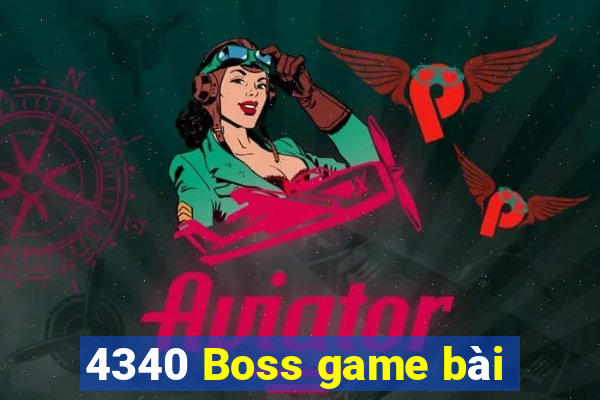 4340 Boss game bài