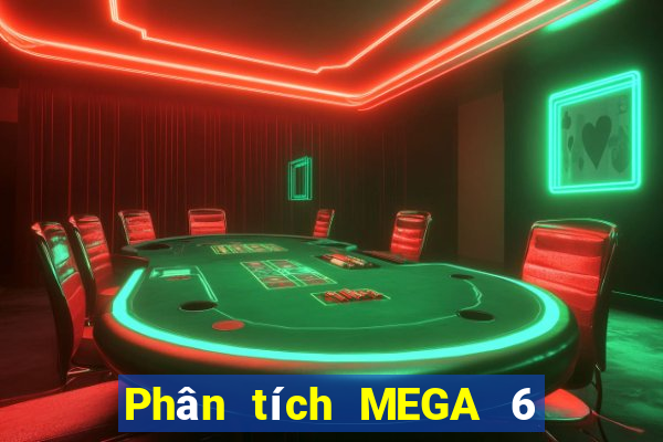 Phân tích MEGA 6 45 ngày 5