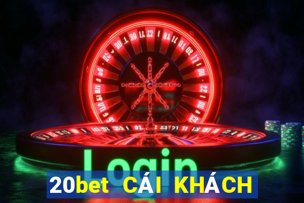 20bet CÁI KHÁCH SẠN ĐĂNG NHẬP