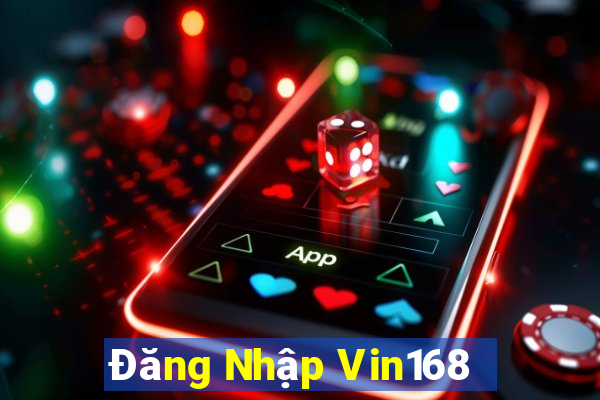 Đăng Nhập Vin168