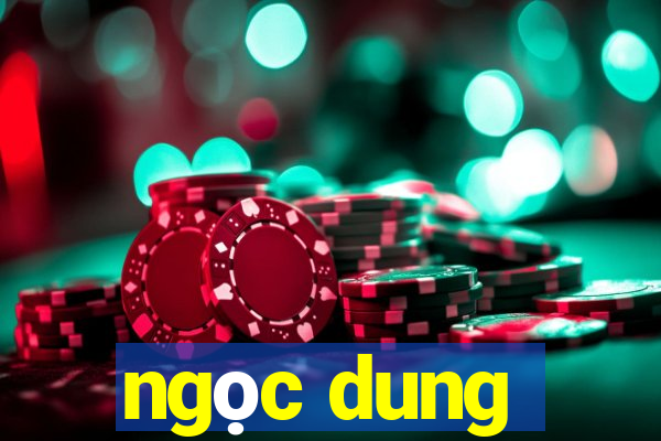 ngọc dung