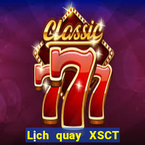 Lịch quay XSCT ngày 3