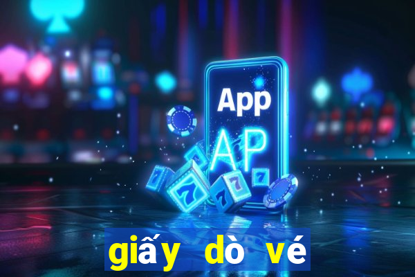 giấy dò vé số ngày hôm nay