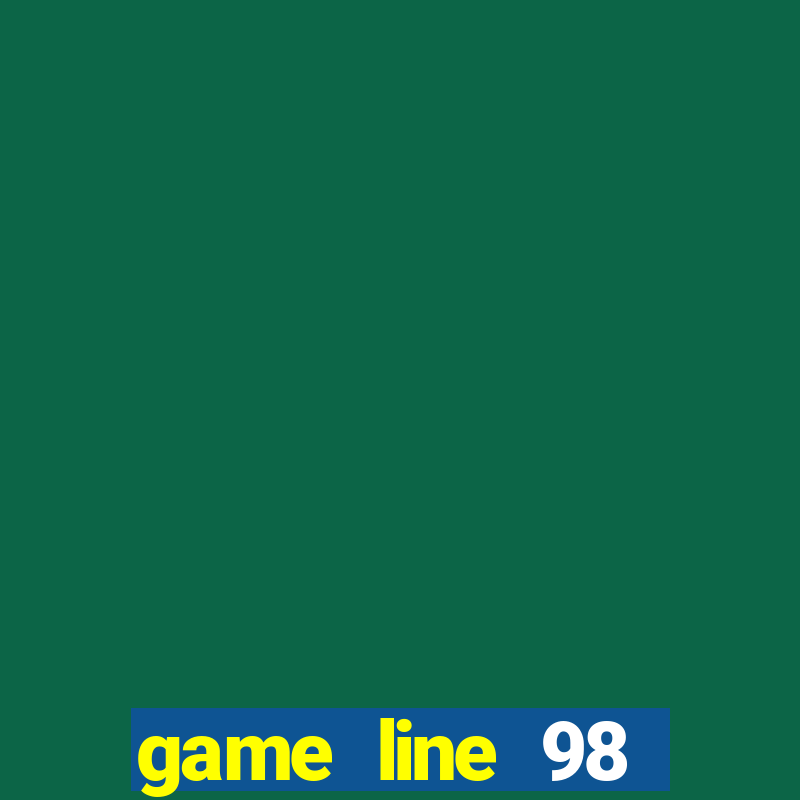 game line 98 mobile miễn phí