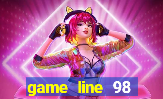 game line 98 mobile miễn phí