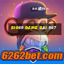 Big69 Game Bài 567