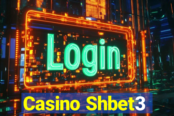 Casino Shbet3