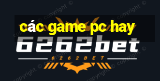 các game pc hay