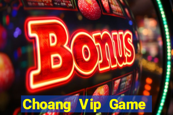 Choang Vip Game Bài Xóc Đĩa