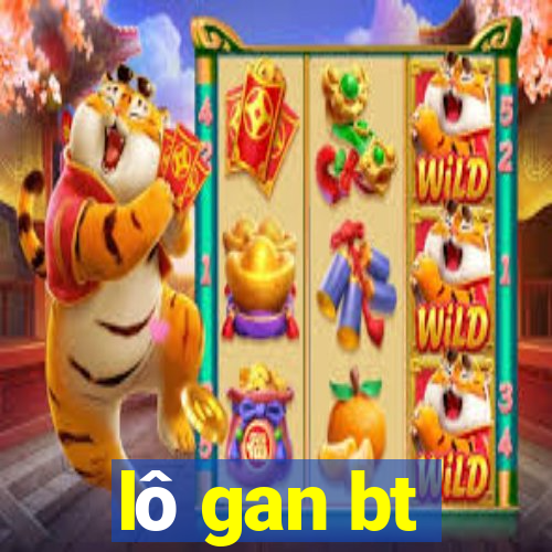 lô gan bt