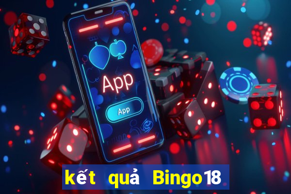 kết quả Bingo18 ngày 29