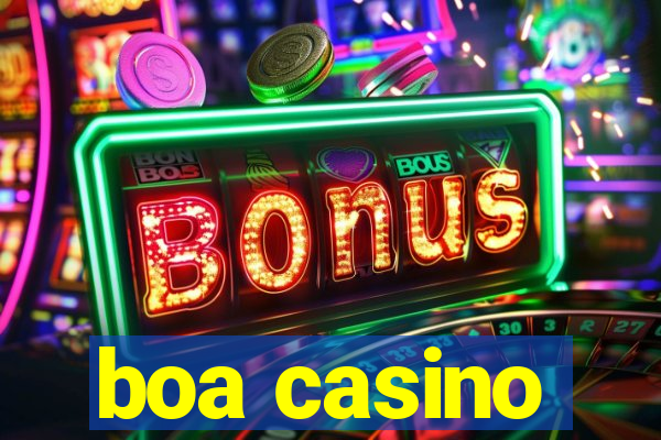 boa casino