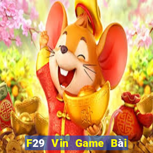 F29 Vin Game Bài Sinh Tử