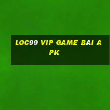 Loc99 Vip Game Bài Apk