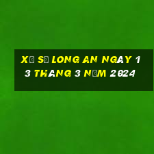 xổ số long an ngày 13 tháng 3 năm 2024