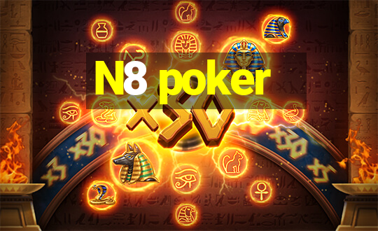 N8 poker