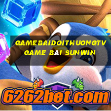 Gamebaidoithuongtv Game Bài Sunwin