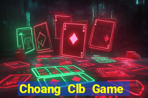 Choang Clb Game Bài Ionline