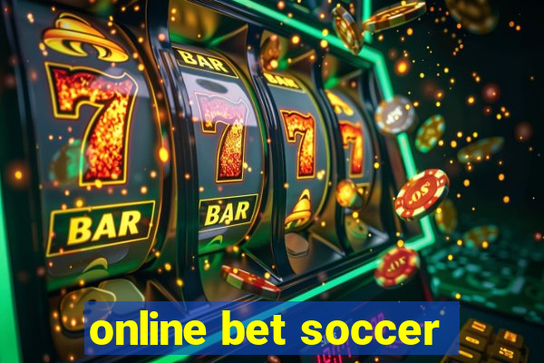 online bet soccer