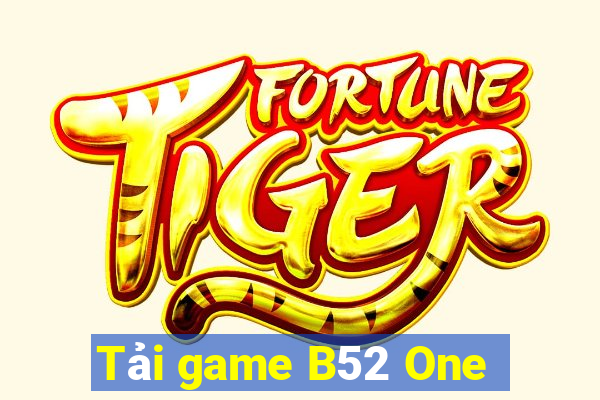 Tải game B52 One