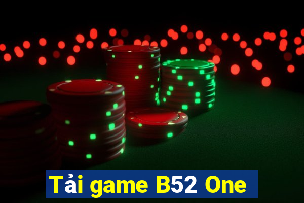 Tải game B52 One